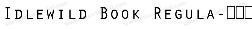 Idlewild Book Regula字体转换